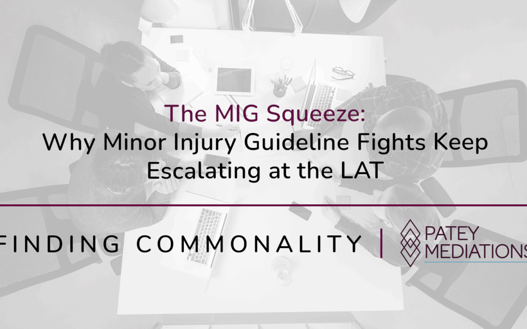 The MIG Squeeze:  Why Minor Injury Guideline Fights Keep Escalating at the LAT