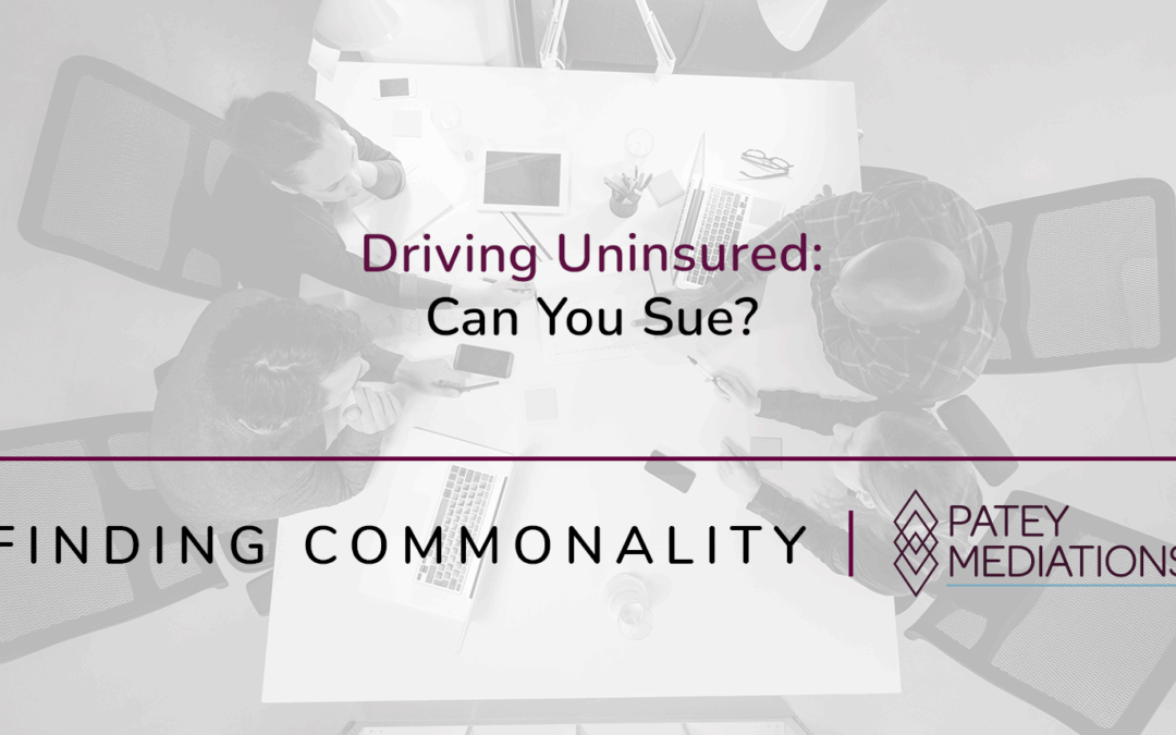 Driving Uninsured:  Can You Sue?