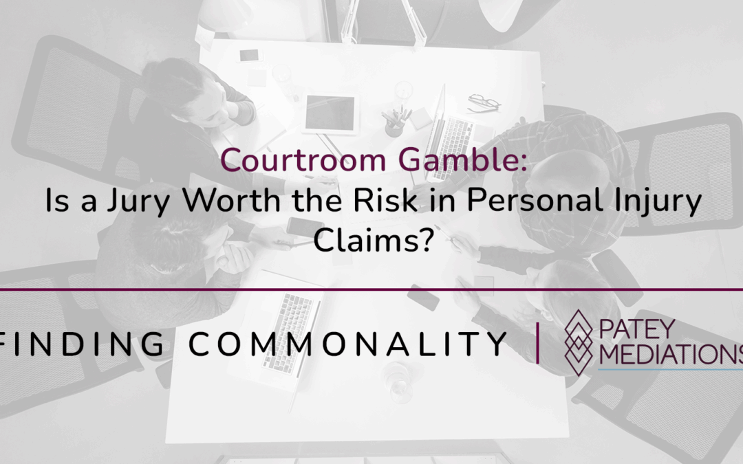 Courtroom Gamble:  Is a Jury Worth the Risk in Personal Injury Claims?